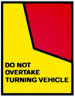 do not overtake turning vehicle